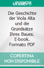 Die Geschichte der Viola Alta und die Grundsätze Ihres Baues. E-book. Formato PDF ebook