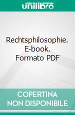 Rechtsphilosophie. E-book. Formato PDF ebook