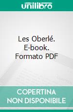 Les Oberlé. E-book. Formato PDF ebook