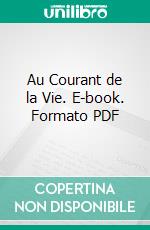 Au Courant de la Vie. E-book. Formato PDF ebook di Camille Saint