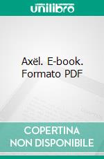 Axël. E-book. Formato PDF