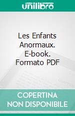 Les Enfants Anormaux. E-book. Formato PDF ebook di Alfred Binet