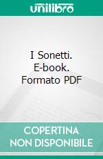 I Sonetti. E-book. Formato PDF ebook di Cecco Angiolieri