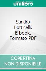 Sandro Botticelli. E-book. Formato PDF ebook