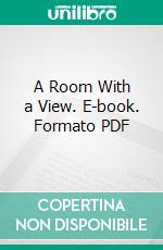 A Room With a View. E-book. Formato PDF ebook