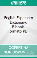 English-Esperanto Dictionary. E-book. Formato PDF