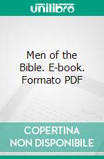 Men of the Bible. E-book. Formato PDF ebook