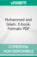 Mohammed and Islam. E-book. Formato PDF ebook di Ignaz Goldziher