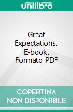 Great Expectations. E-book. Formato PDF ebook di Charles Dickens