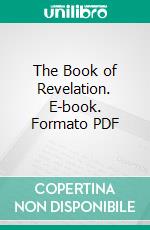 The Book of Revelation. E-book. Formato PDF ebook