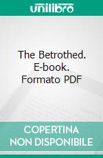 The Betrothed. E-book. Formato PDF ebook