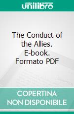 The Conduct of the Allies. E-book. Formato PDF ebook di Jonathan Swift