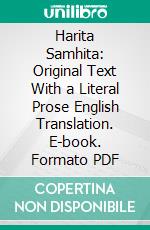 Harita Samhita: Original Text With a Literal Prose English Translation. E-book. Formato PDF ebook