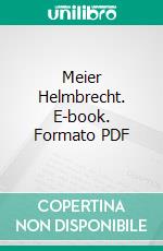 Meier Helmbrecht. E-book. Formato PDF ebook