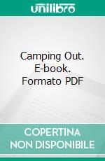 Camping Out. E-book. Formato PDF ebook