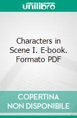 Characters in Scene I. E-book. Formato PDF ebook