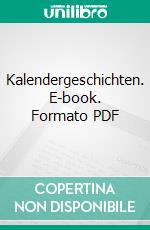 Kalendergeschichten. E-book. Formato PDF ebook