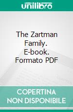 The Zartman Family. E-book. Formato PDF ebook