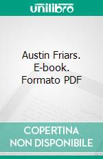 Austin Friars. E-book. Formato PDF