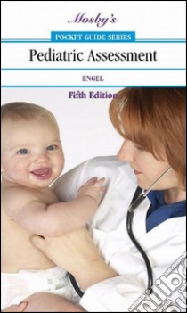 Mosby's Pocket Guide to Pediatric Assessment - E-Book. E-book. Formato EPUB ebook di Joyce K. Engel