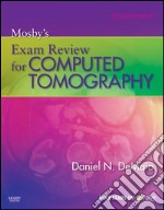 Mosby’s Exam Review for Computed Tomography - E-BookMosby’s Exam Review for Computed Tomography - E-Book. E-book. Formato EPUB