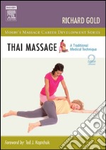 Thai MassageA Traditional Medical Technique. E-book. Formato EPUB