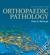 Orthopaedic PathologyExpert Consult - Online and Print. E-book. Formato EPUB ebook di Peter G. Bullough