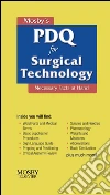 Mosby's PDQ for Surgical Technology - E-Book: Necessary Facts at Hand. E-book. Formato EPUB ebook di Robin Hueske