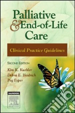 Palliative and End-of-Life CareClinical Practice Guidelines. E-book. Formato EPUB ebook