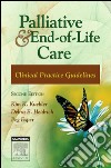 Palliative and End-of-Life CareClinical Practice Guidelines. E-book. Formato EPUB ebook