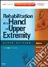 Rehabilitation of the Hand and Upper Extremity, 2-Volume Set E-Book: Expert Consult. E-book. Formato EPUB ebook di A. Lee Osterman