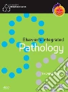 Elsevier's Integrated Pathology E-Book: With STUDENT CONSULT Online Access. E-book. Formato EPUB ebook di Thomas King