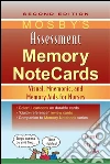 Mosby's Assessment Memory NoteCards: Visual, Mnemonic, and Memory Aids for Nurses. E-book. Formato EPUB ebook di JoAnn Zerwekh