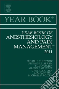 Year Book of Anesthesiology and Pain Management 2011 - E-Book. E-book. Formato EPUB ebook