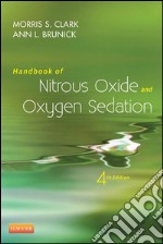 Handbook of Nitrous Oxide and Oxygen Sedation - E-BookHandbook of Nitrous Oxide and Oxygen Sedation - E-Book. E-book. Formato EPUB