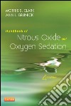 Handbook of Nitrous Oxide and Oxygen Sedation - E-BookHandbook of Nitrous Oxide and Oxygen Sedation - E-Book. E-book. Formato EPUB ebook