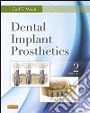 Dental Implant Prosthetics - E-BookDental Implant Prosthetics - E-Book. E-book. Formato EPUB ebook di Carl E. Misch