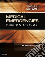 Medical Emergencies in the Dental Office - E-BookMedical Emergencies in the Dental Office - E-Book. E-book. Formato EPUB ebook