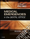 Medical Emergencies in the Dental Office - E-BookMedical Emergencies in the Dental Office - E-Book. E-book. Formato EPUB ebook di Stanley F. Malamed