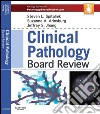 Clinical Pathology Board Review E-Book. E-book. Formato EPUB ebook di Steven L. Spitalnik