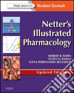 Netter&apos;s Illustrated Pharmacology Updated Edition E-BookNetter&apos;s Illustrated Pharmacology Updated Edition E-Book. E-book. Formato EPUB ebook