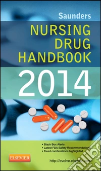 Saunders Nursing Drug Handbook 2014 - E-BookSaunders Nursing Drug Handbook 2014 - E-Book. E-book. Formato EPUB ebook