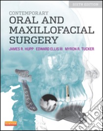 Contemporary Oral and Maxillofacial Surgery - E-BookContemporary Oral and Maxillofacial Surgery - E-Book. E-book. Formato EPUB ebook di James R. Hupp