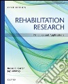 Rehabilitation ResearchPrinciples and Applications. E-book. Formato EPUB ebook