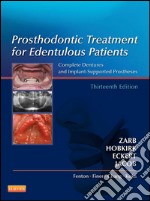 Prosthodontic Treatment for Edentulous PatientsComplete Dentures and Implant-Supported Prostheses. E-book. Formato EPUB ebook