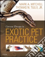 Current Therapy in Exotic Pet Practice - E-Book. E-book. Formato EPUB ebook