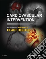 Cardiovascular Intervention: A Companion to Braunwald’s Heart Disease E-BookCardiovascular Intervention: A Companion to Braunwald’s Heart Disease E-Book. E-book. Formato EPUB