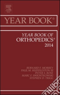 Year Book of Orthopedics 2014, E-Book. E-book. Formato EPUB ebook di Bernard F. Morrey