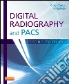 Digital Radiography and PACS - E-Book. E-book. Formato EPUB ebook di Christi Carter