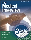 The Medical Interview E-BookThe Three Function Approach. E-book. Formato EPUB ebook